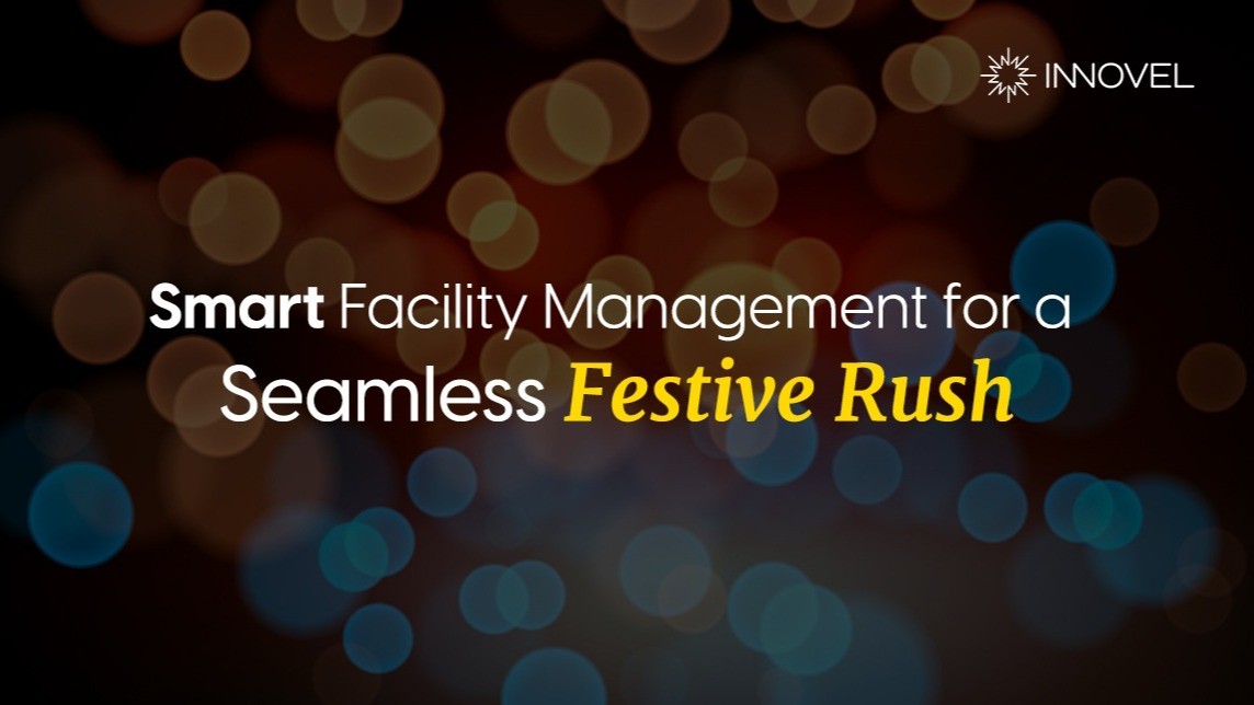Smart Facility Management for Festive Rush